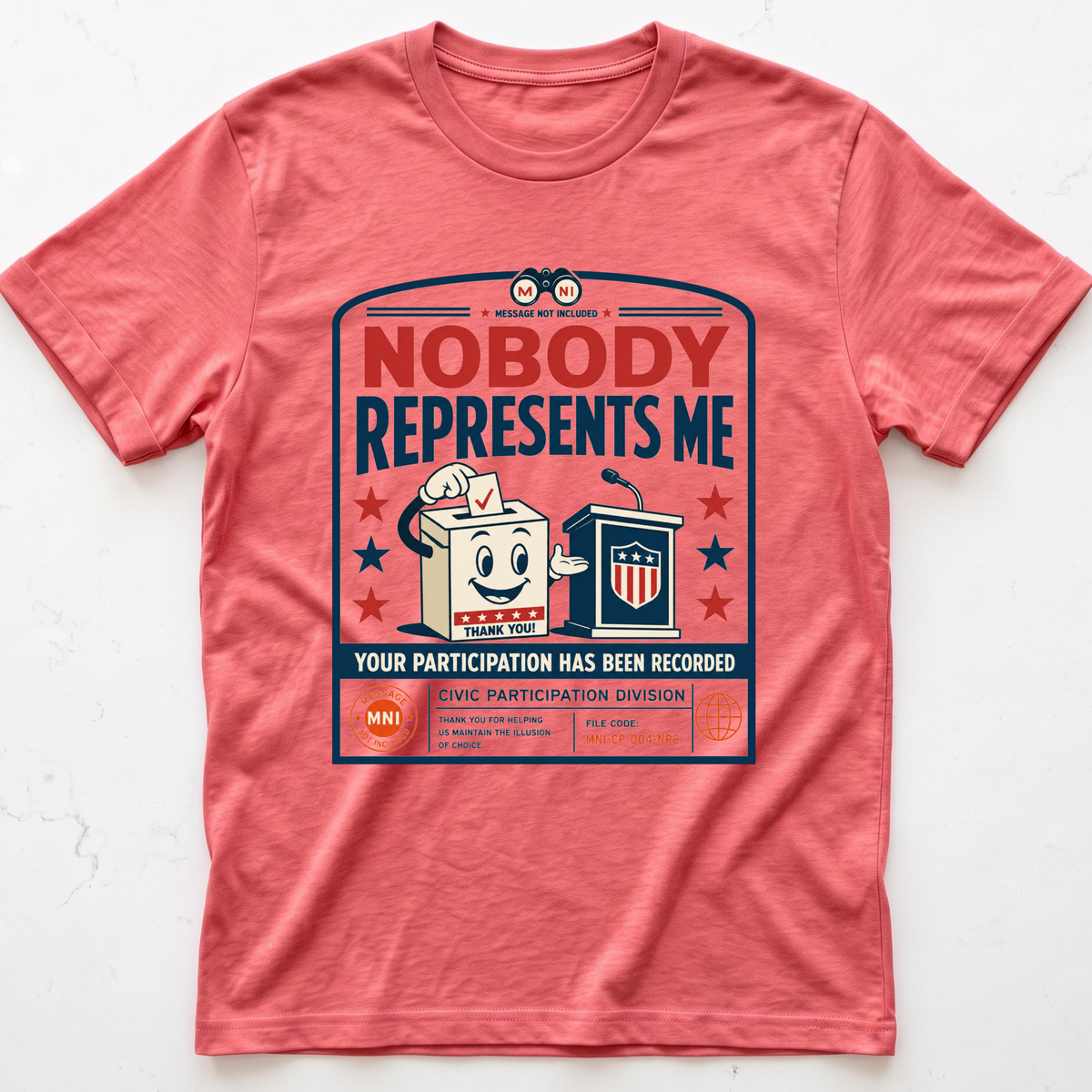 Nobody Represents T-shirt