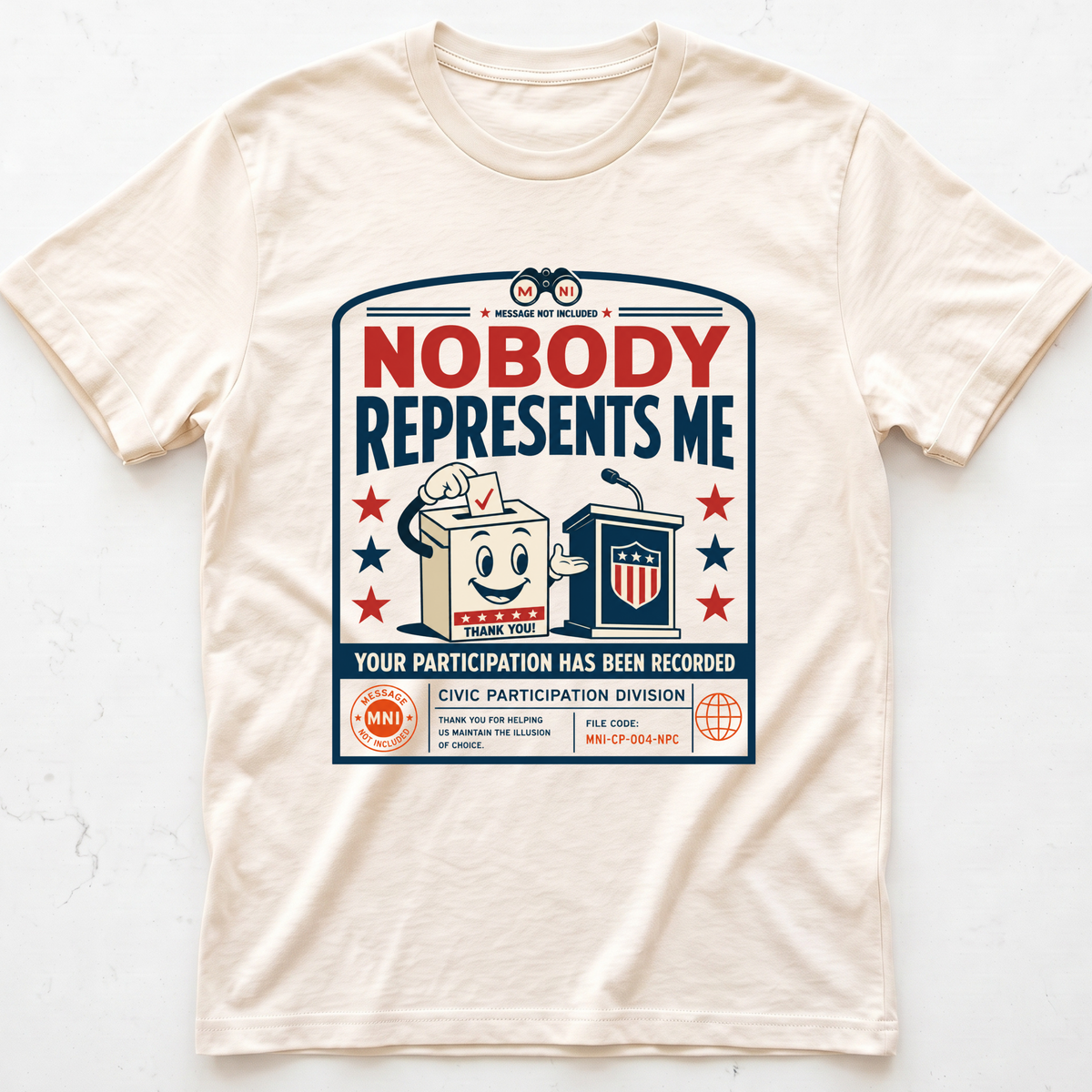 Nobody Represents T-shirt