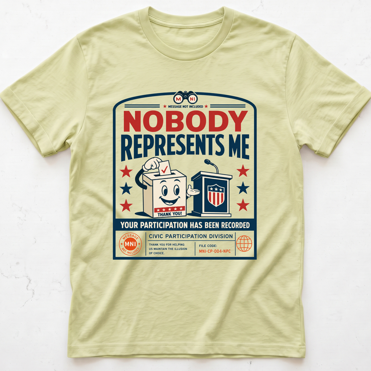 Nobody Represents T-shirt