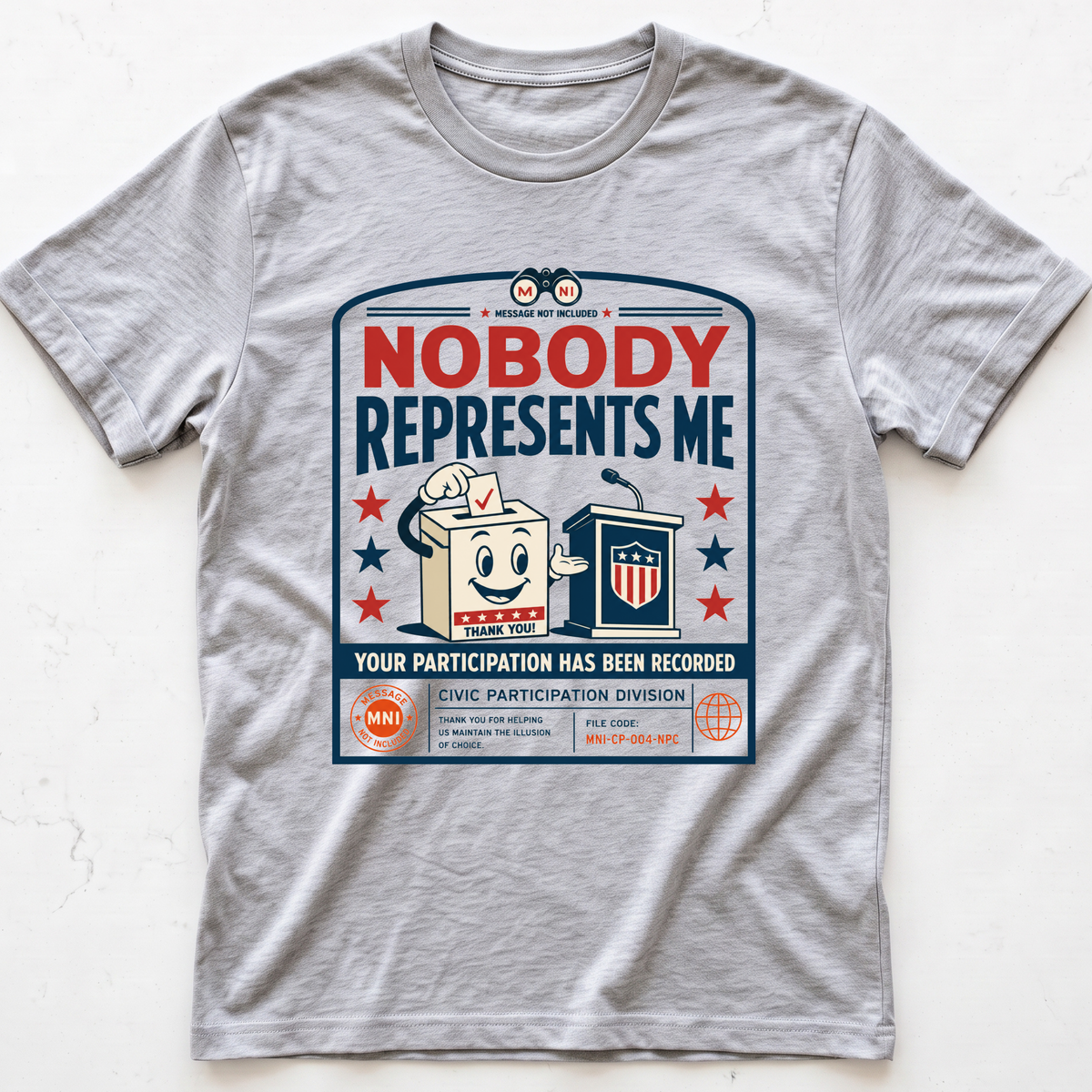 Nobody Represents T-shirt