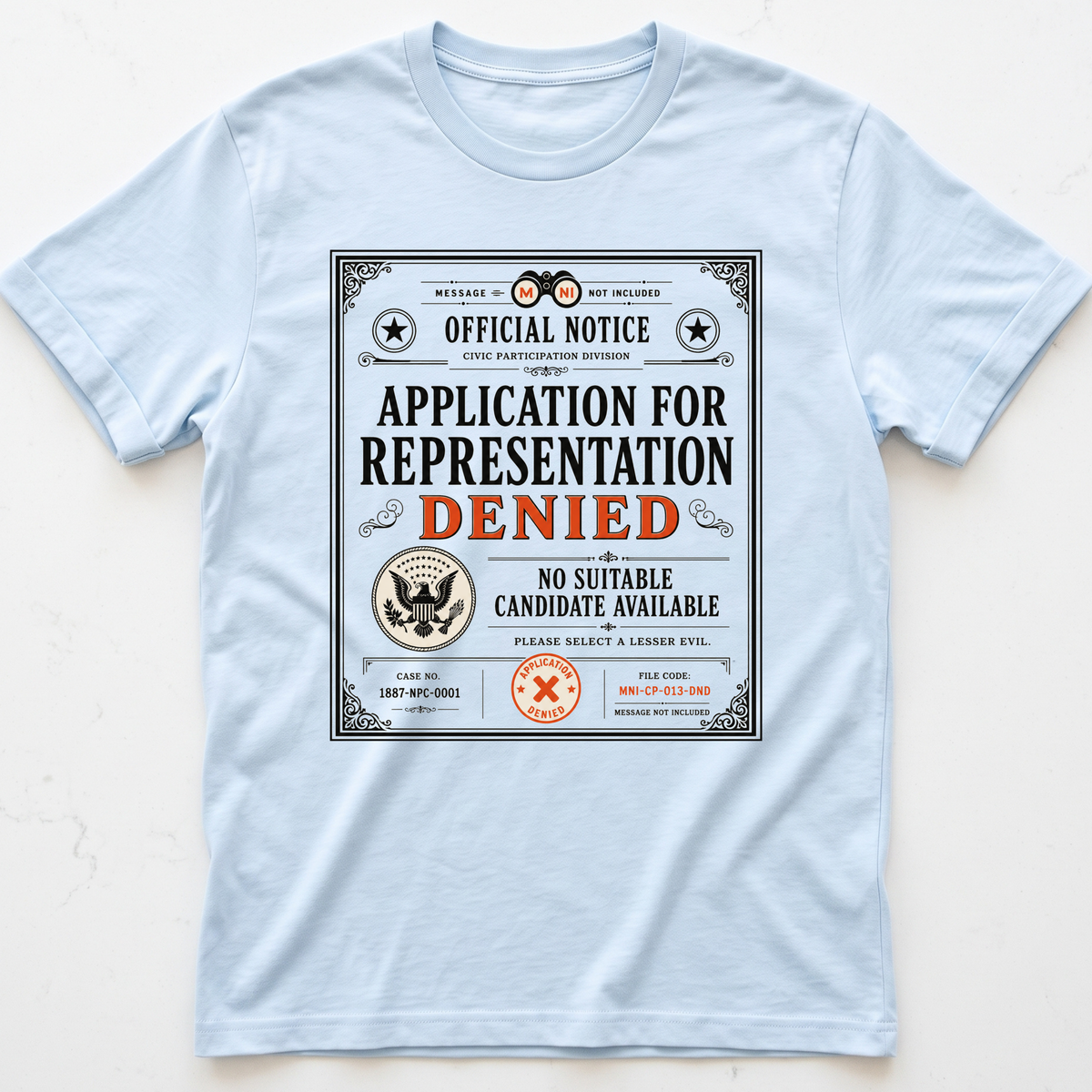 Representation Denied T-shirt
