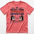 Opposition Approved T-shirt