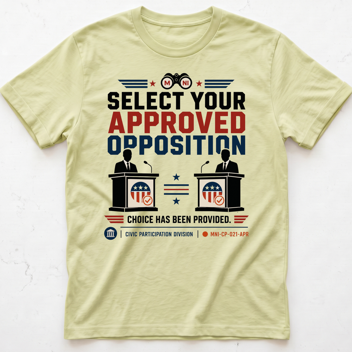 Opposition Approved T-shirt