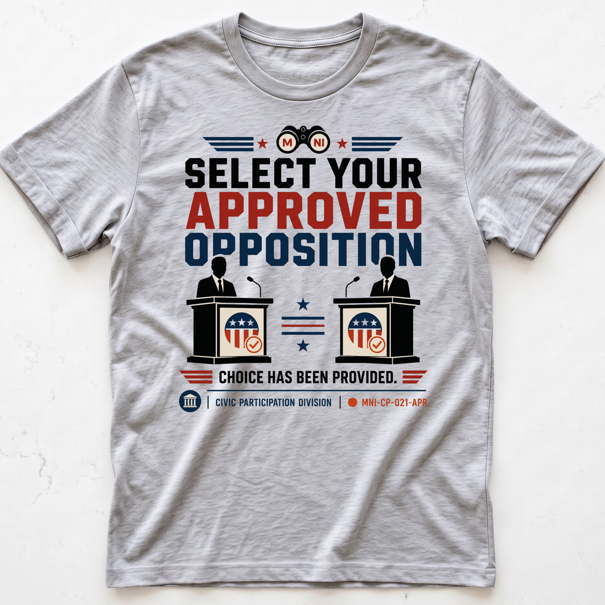 Opposition Approved T-shirt