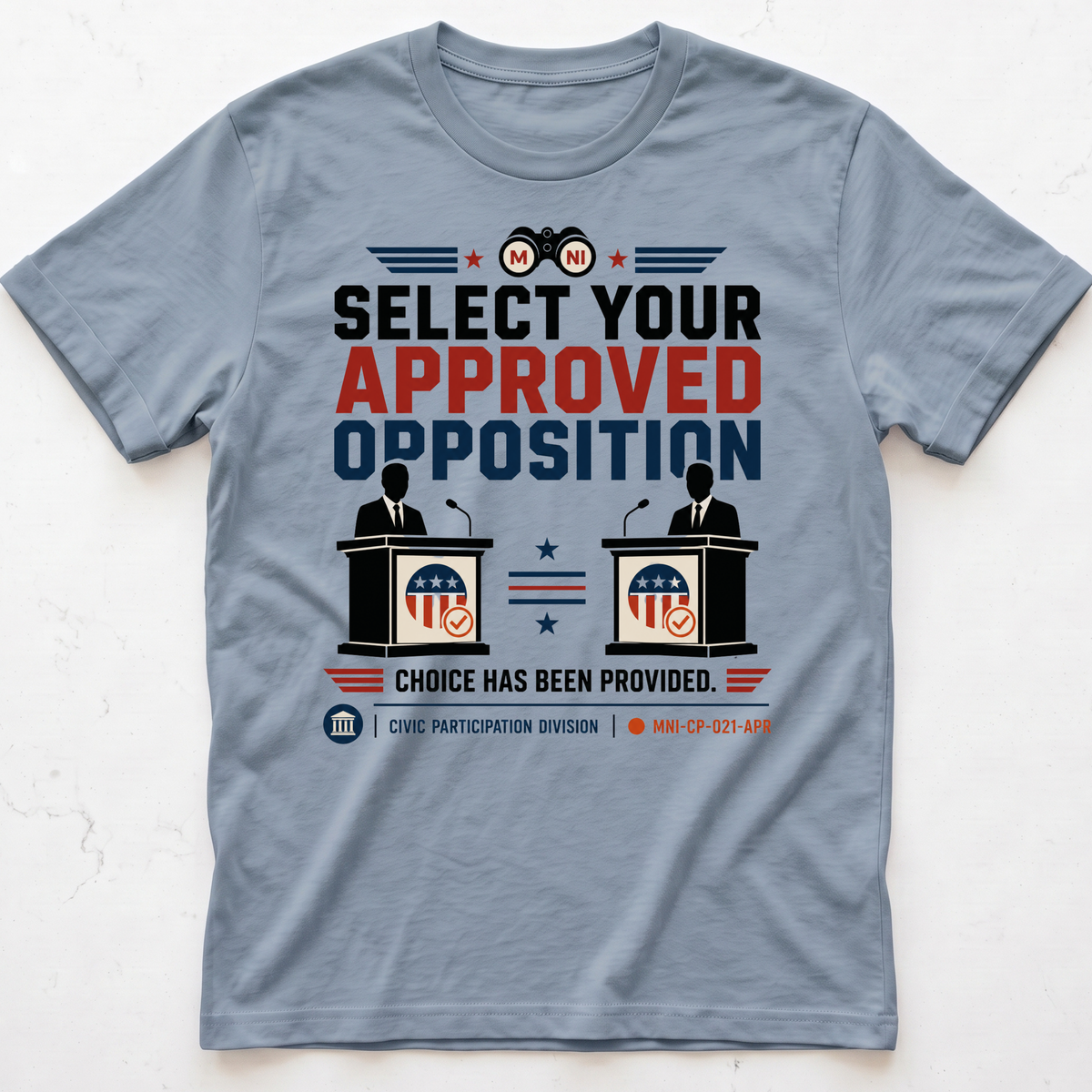 Opposition Approved T-shirt