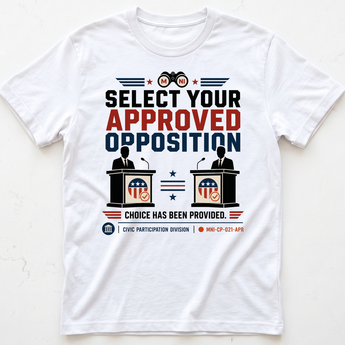Opposition Approved T-shirt