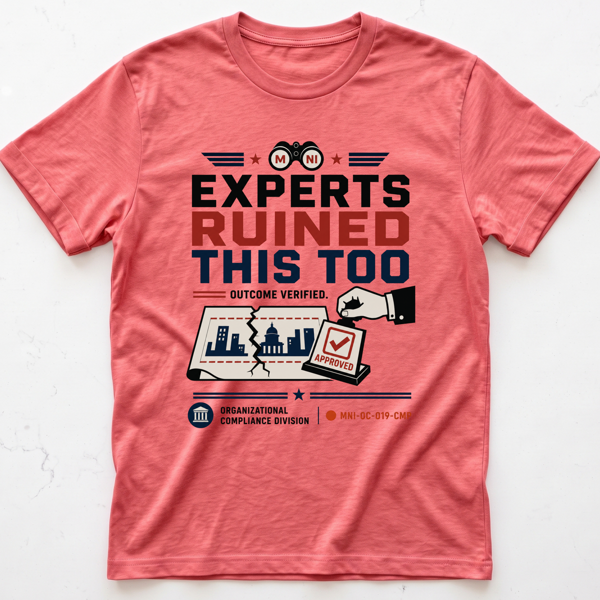 Experts Again T-shirt
