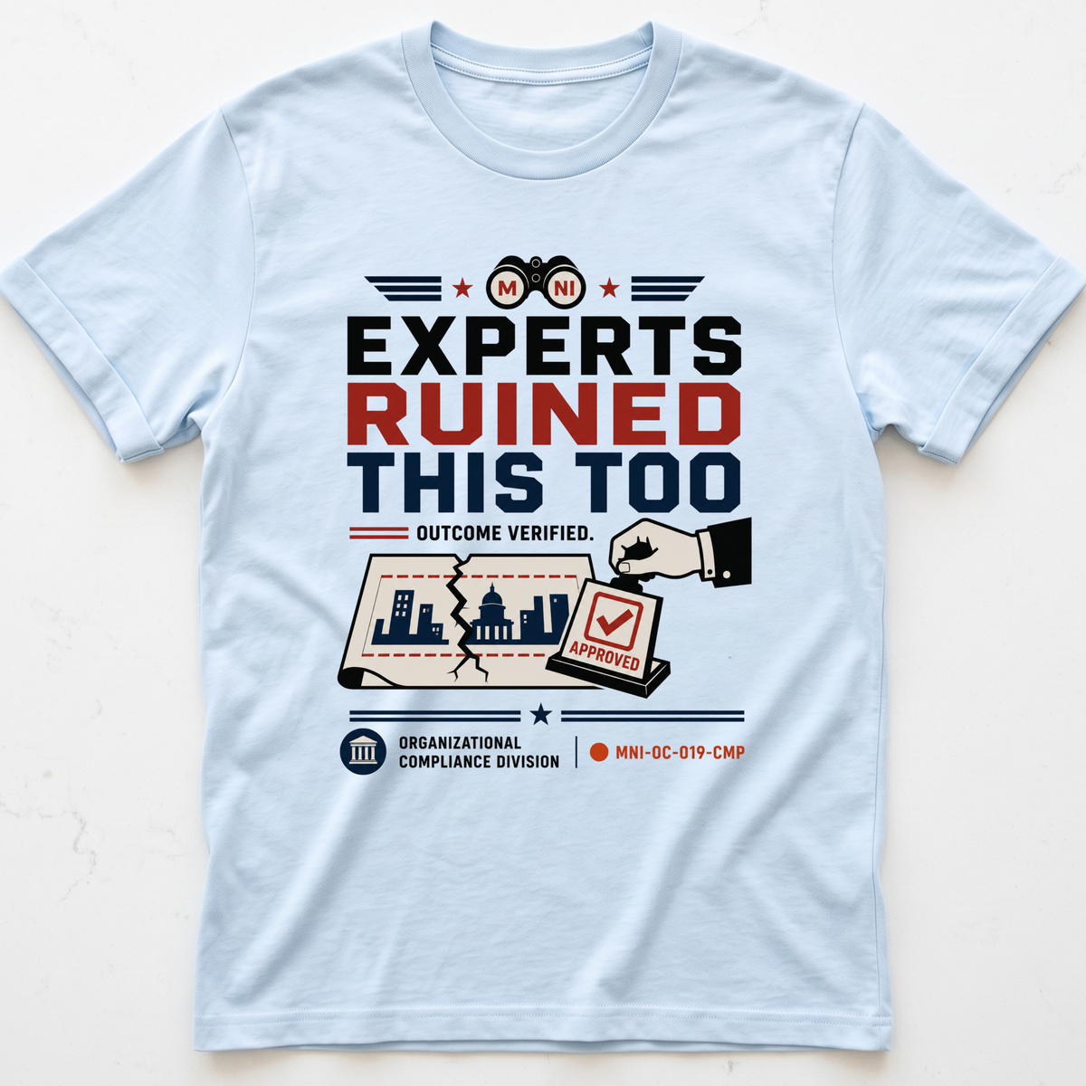 Experts Again T-shirt