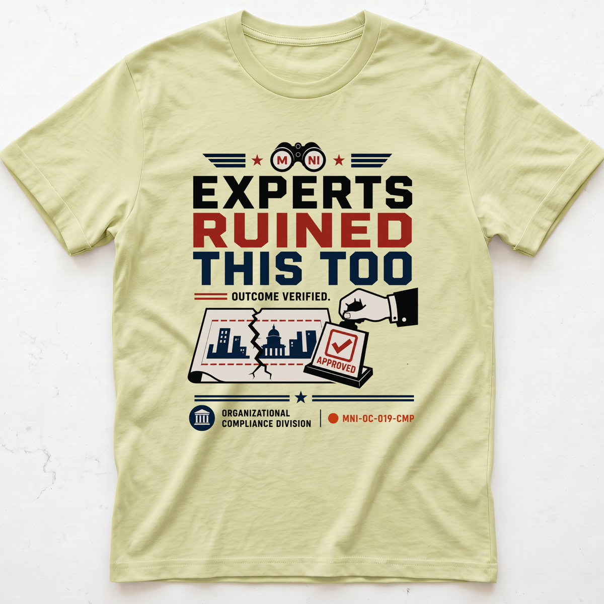 Experts Again T-shirt