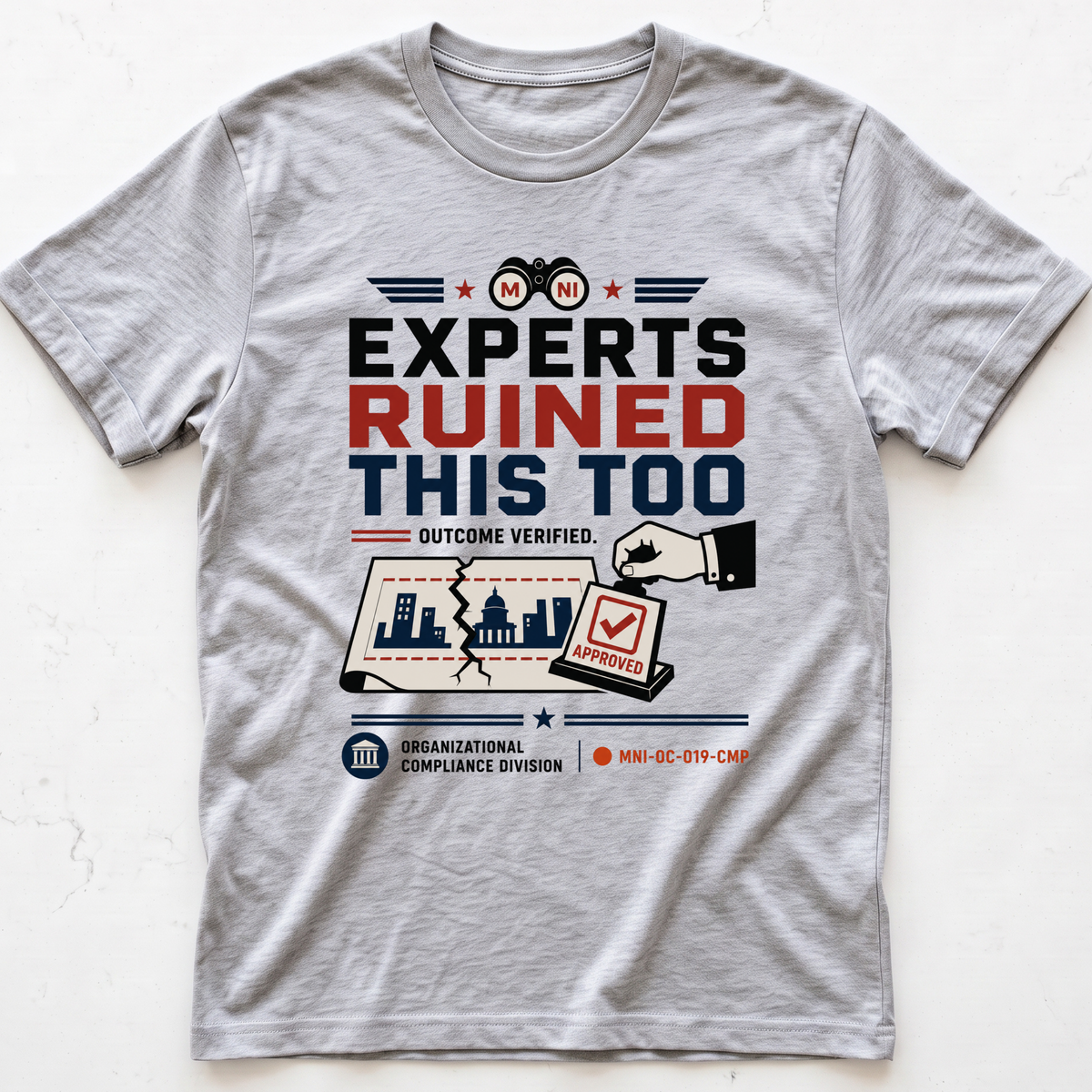 Experts Again T-shirt