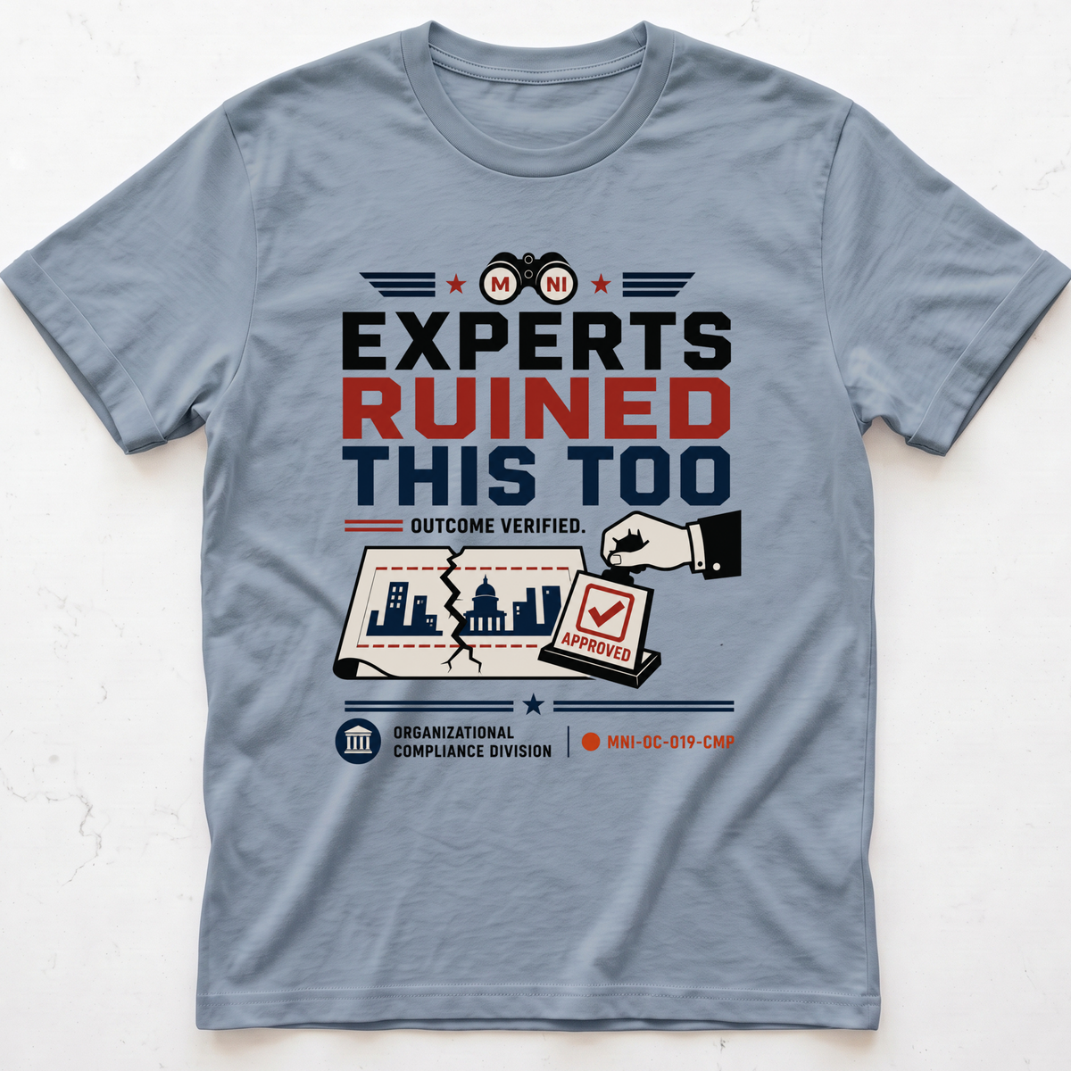 Experts Again T-shirt