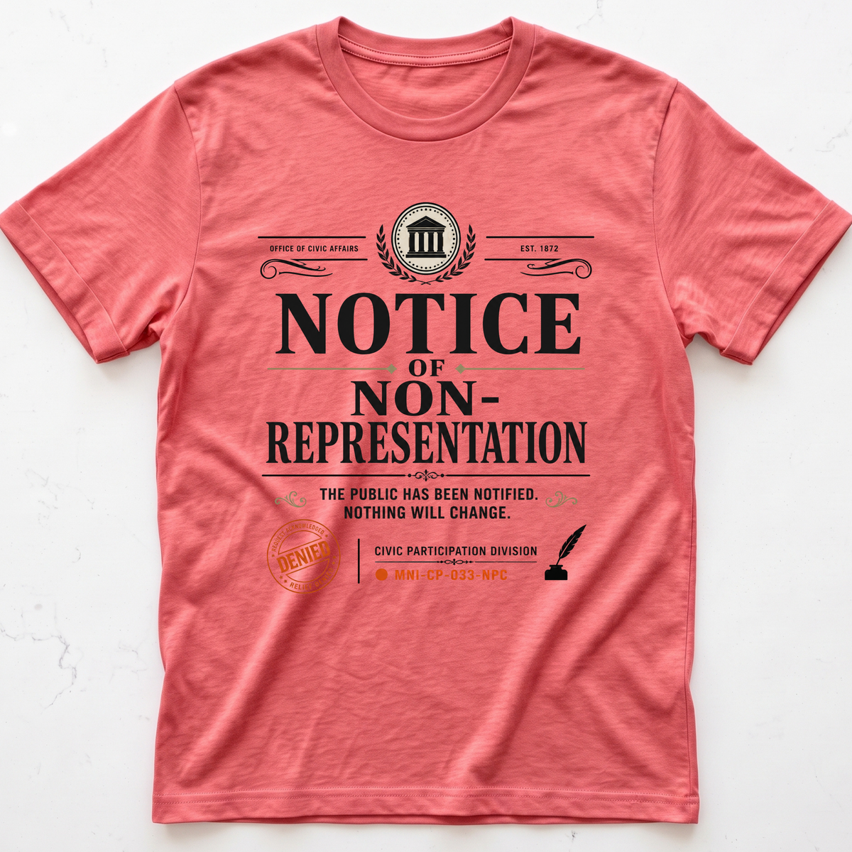 Representation Notice T-shirt