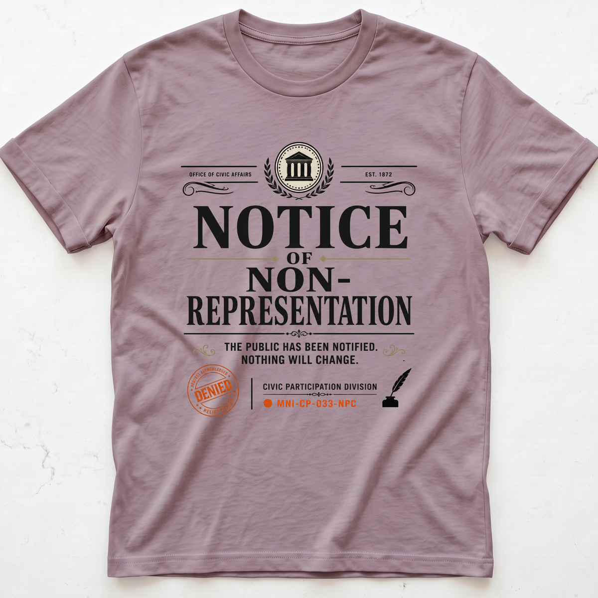 Representation Notice T-shirt