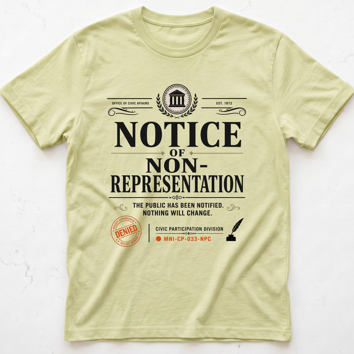 Representation Notice T-shirt