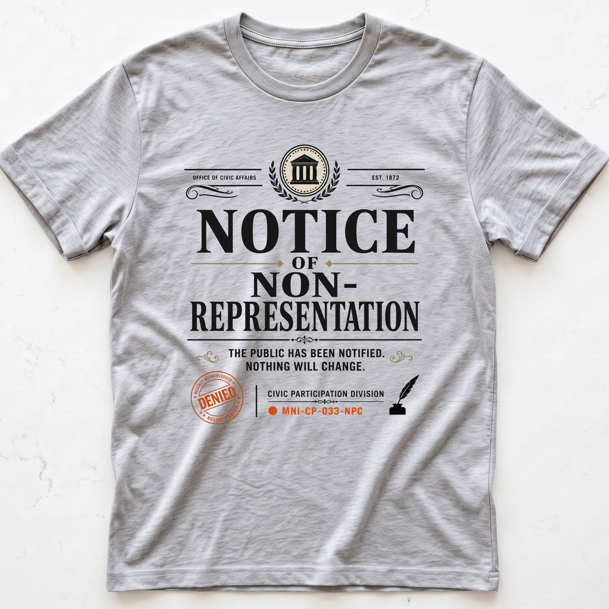 Representation Notice T-shirt