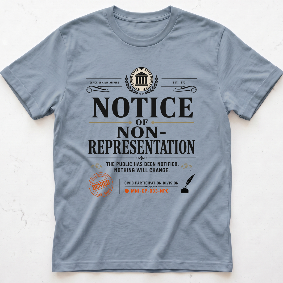 Representation Notice T-shirt