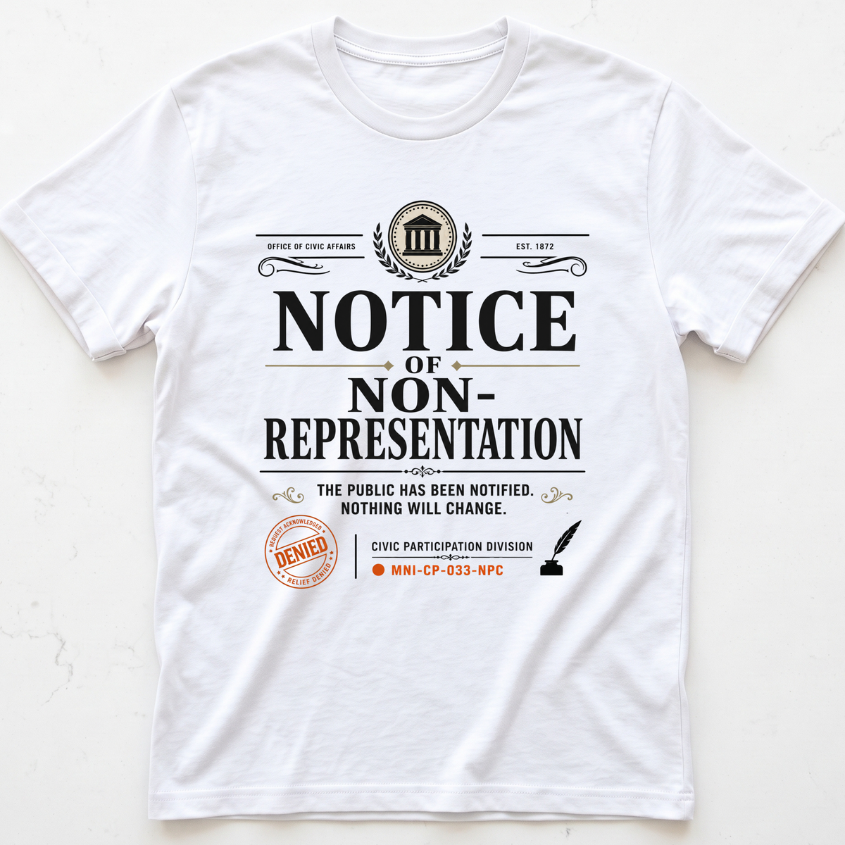 Representation Notice T-shirt