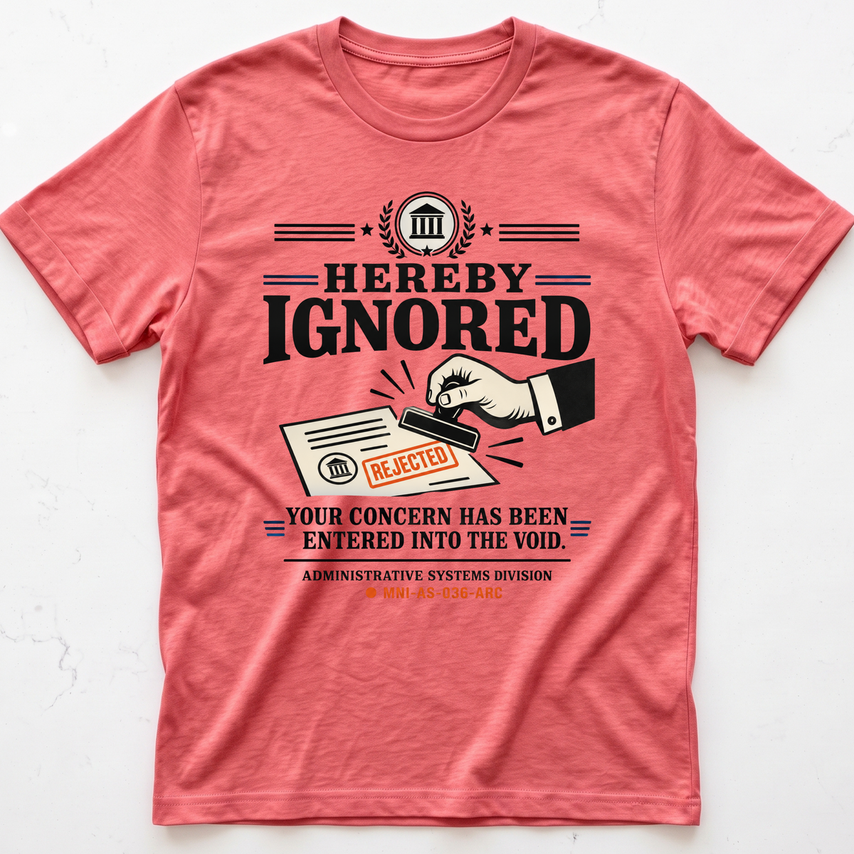 Hereby Ignored T-shirt