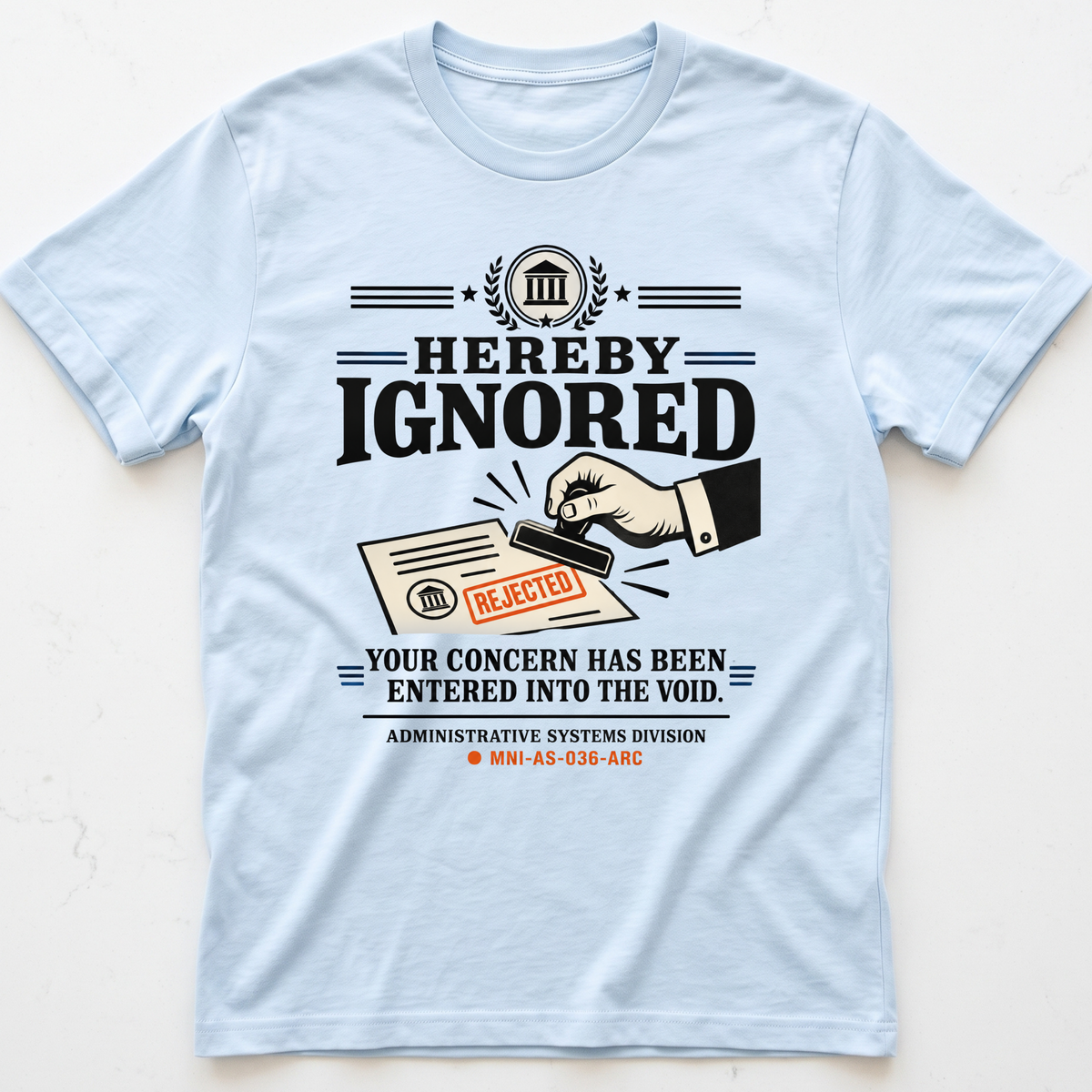 Hereby Ignored T-shirt
