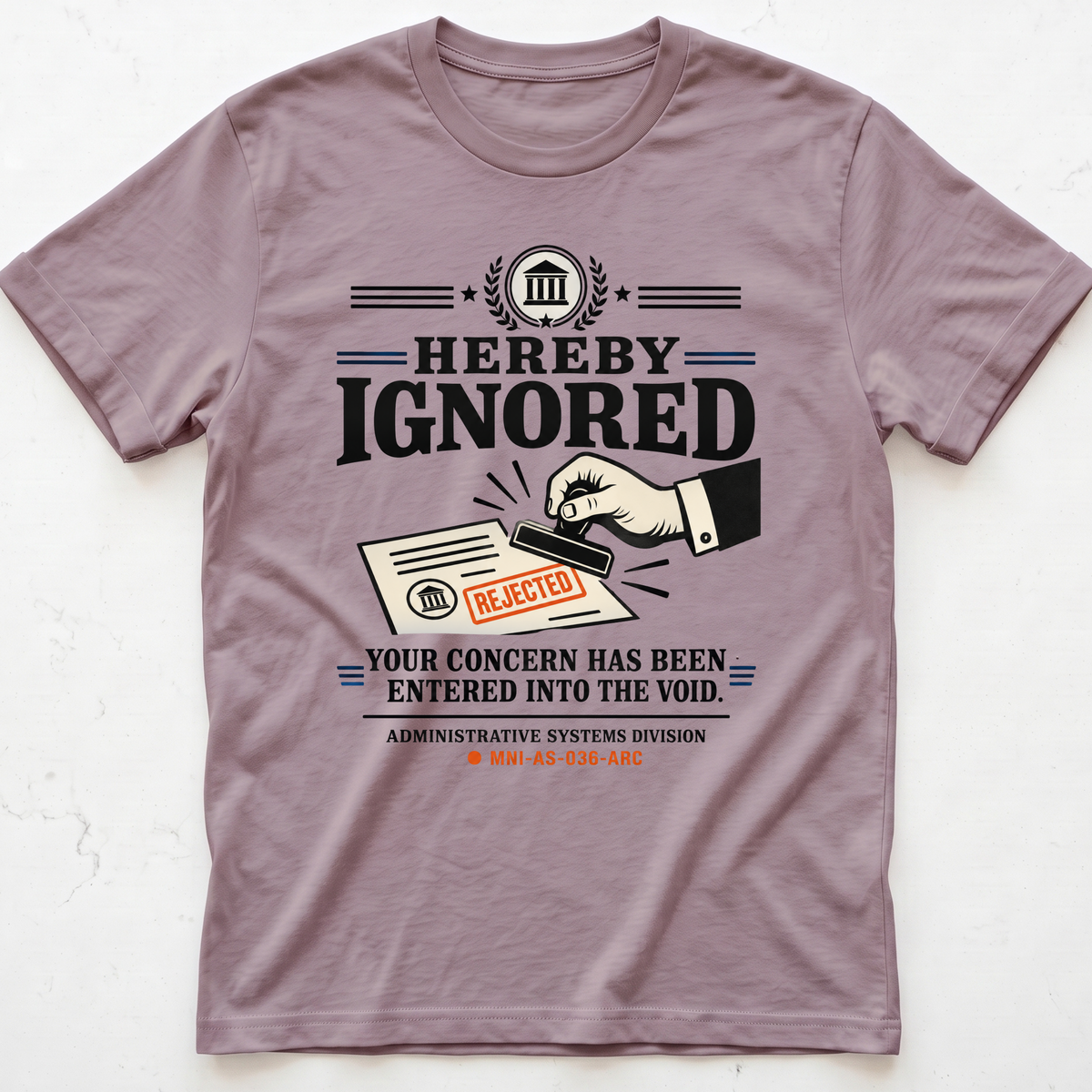 Hereby Ignored T-shirt