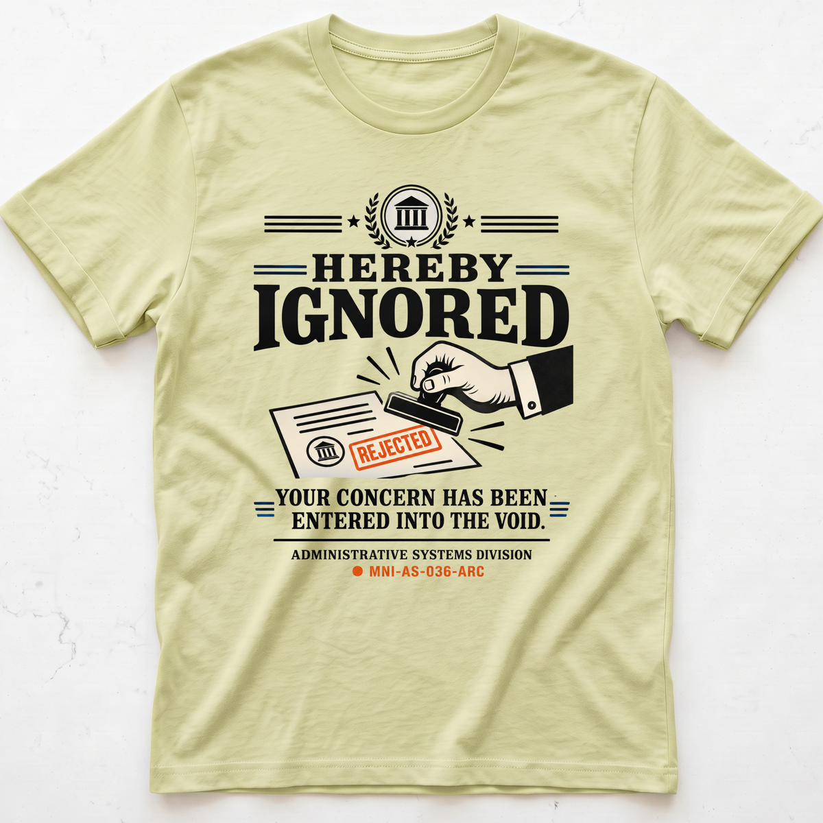 Hereby Ignored T-shirt