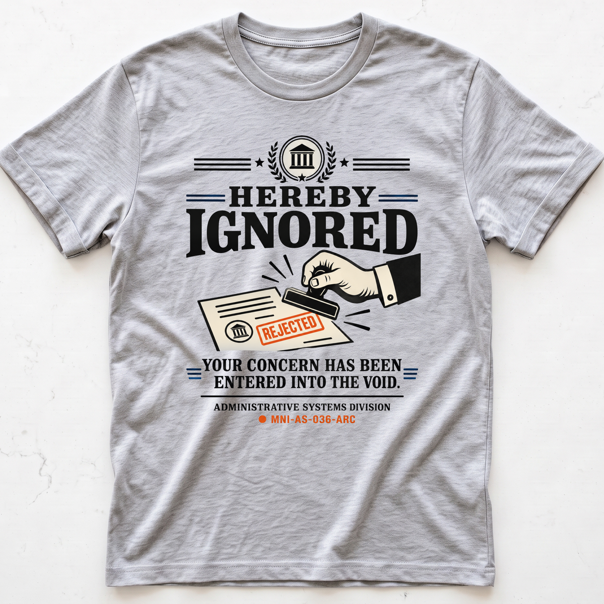 Hereby Ignored T-shirt