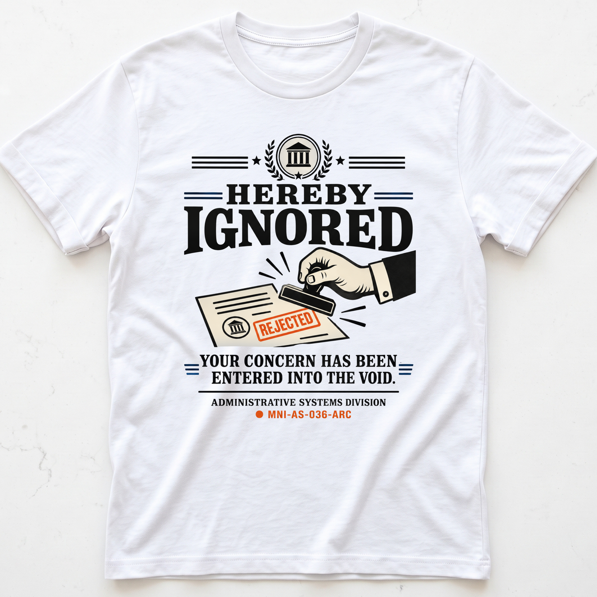 Hereby Ignored T-shirt