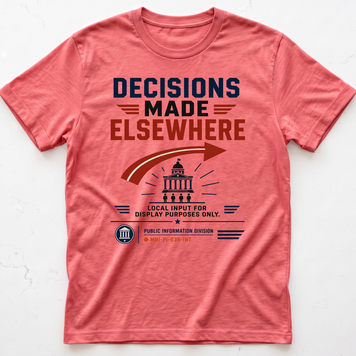 Decision Made T-shirt