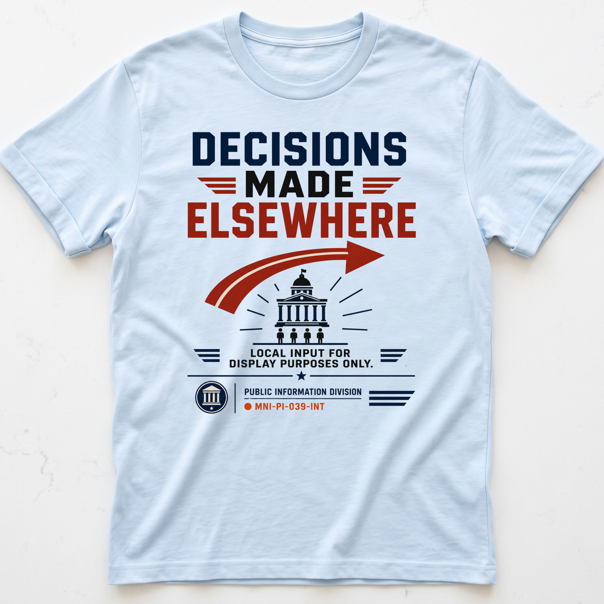 Decision Made T-shirt