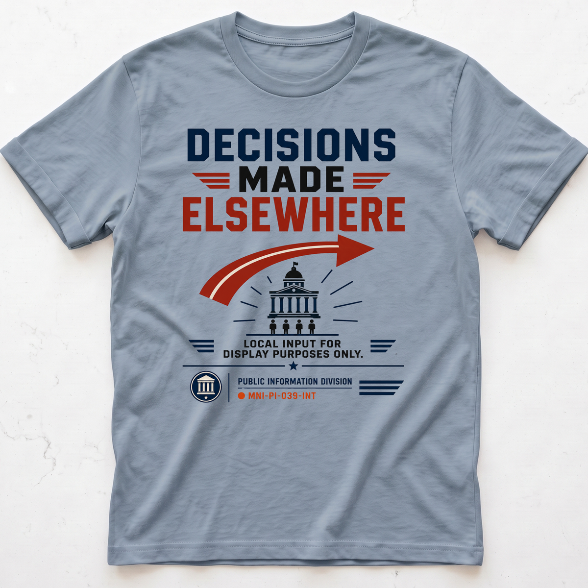 Decision Made T-shirt