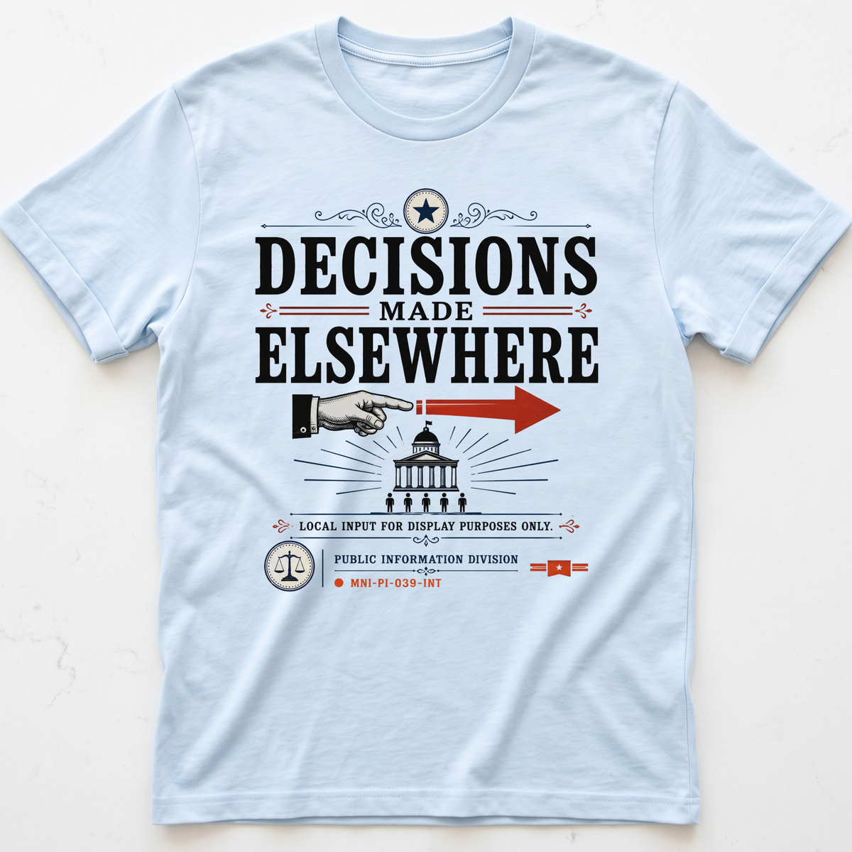 Decisions Elsewhere T-shirt