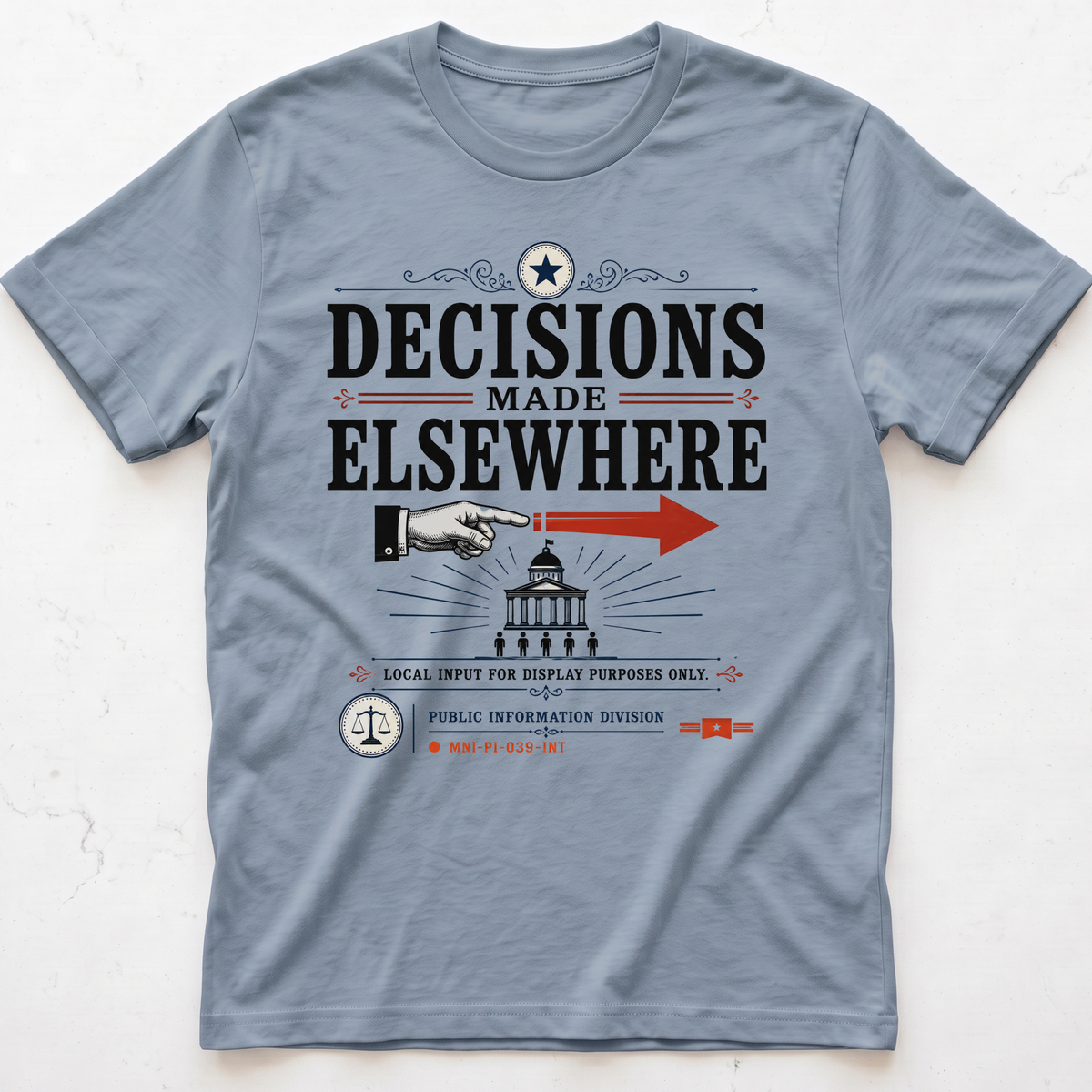 Decisions Elsewhere T-shirt