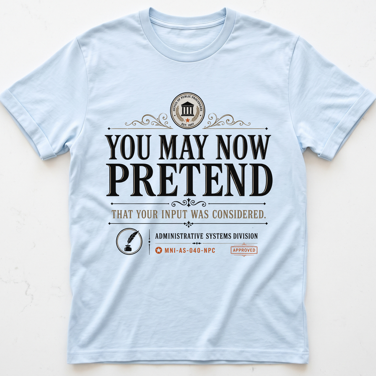 Pretend Now T-shirt