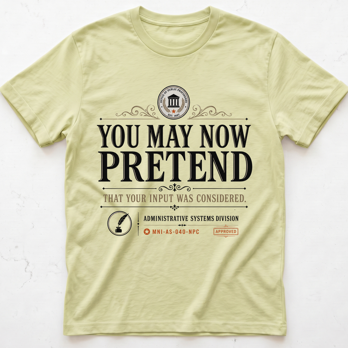 Pretend Now T-shirt