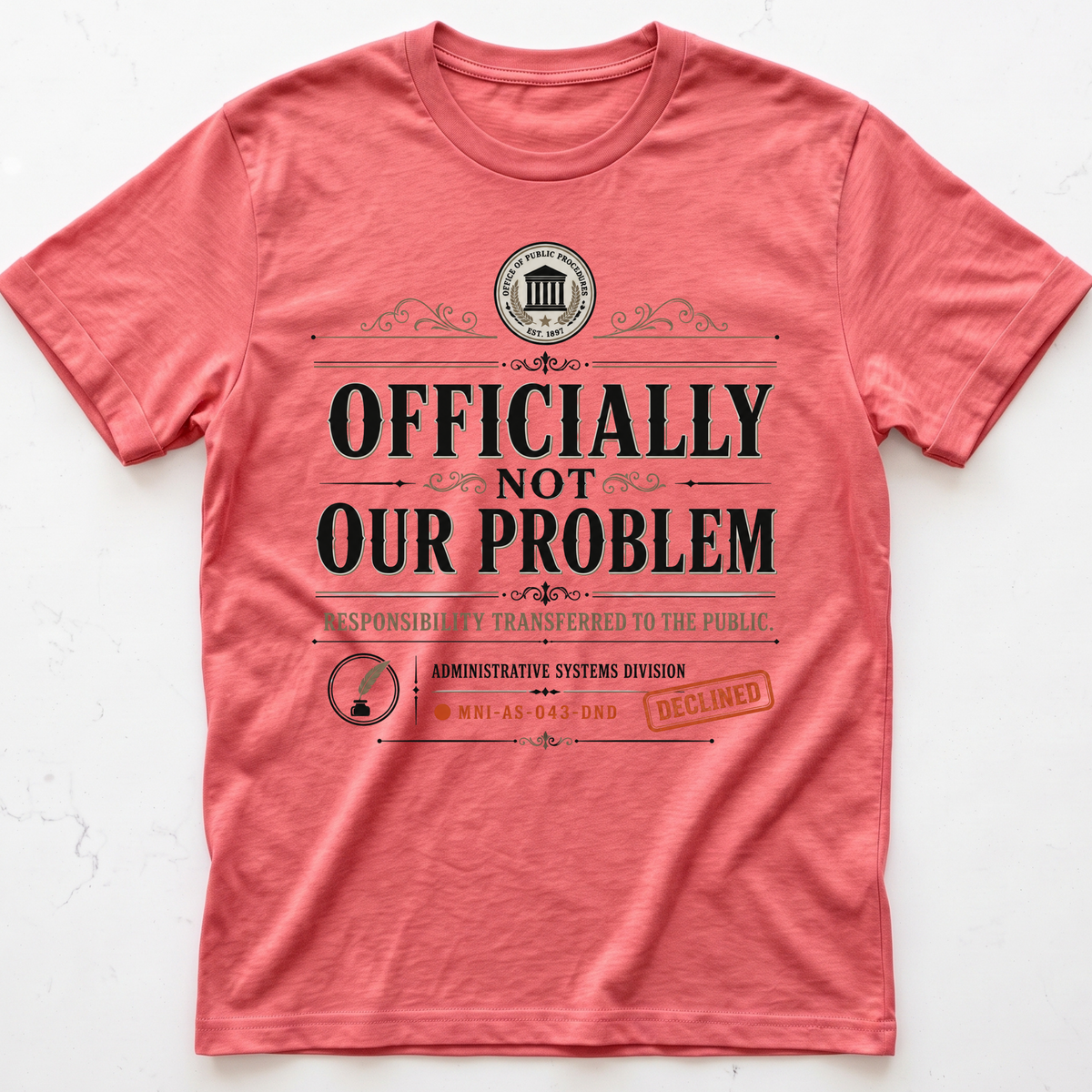 Not Ours T-shirt