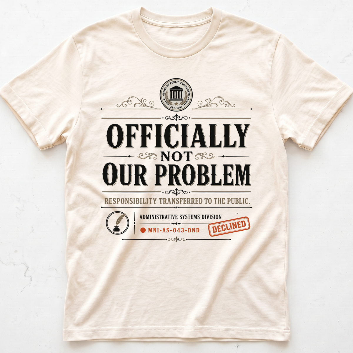 Not Ours T-shirt