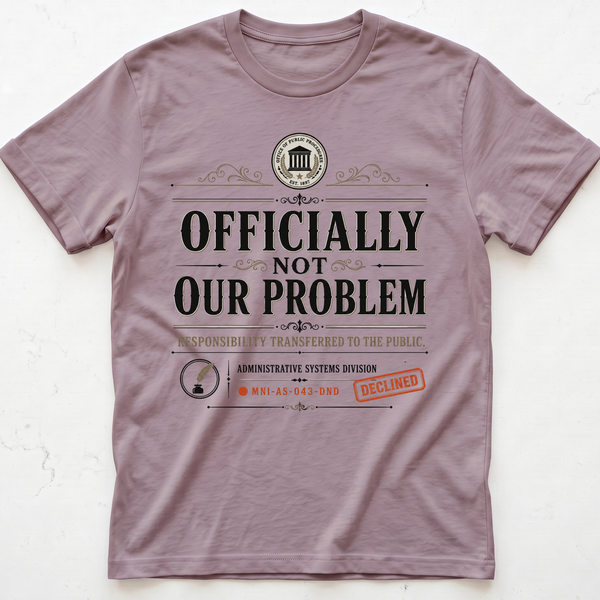 Not Ours T-shirt