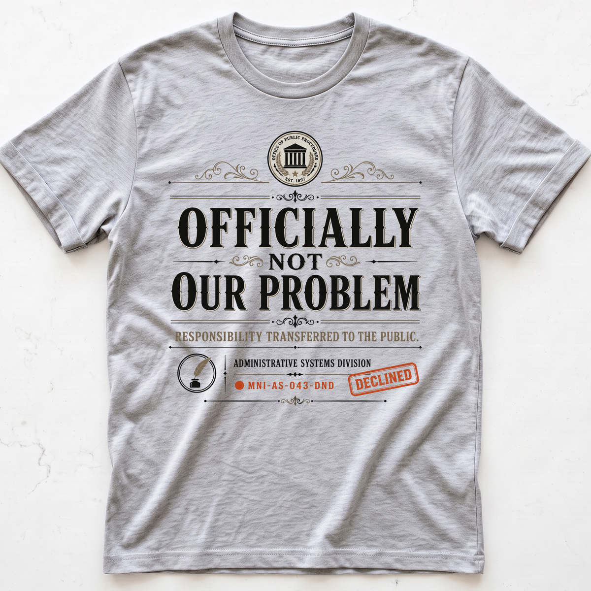 Not Ours T-shirt