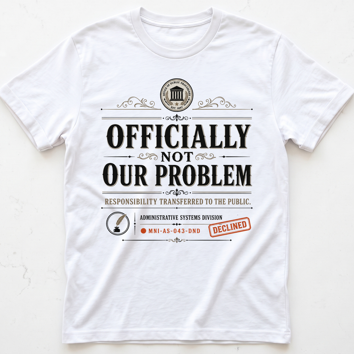 Not Ours T-shirt