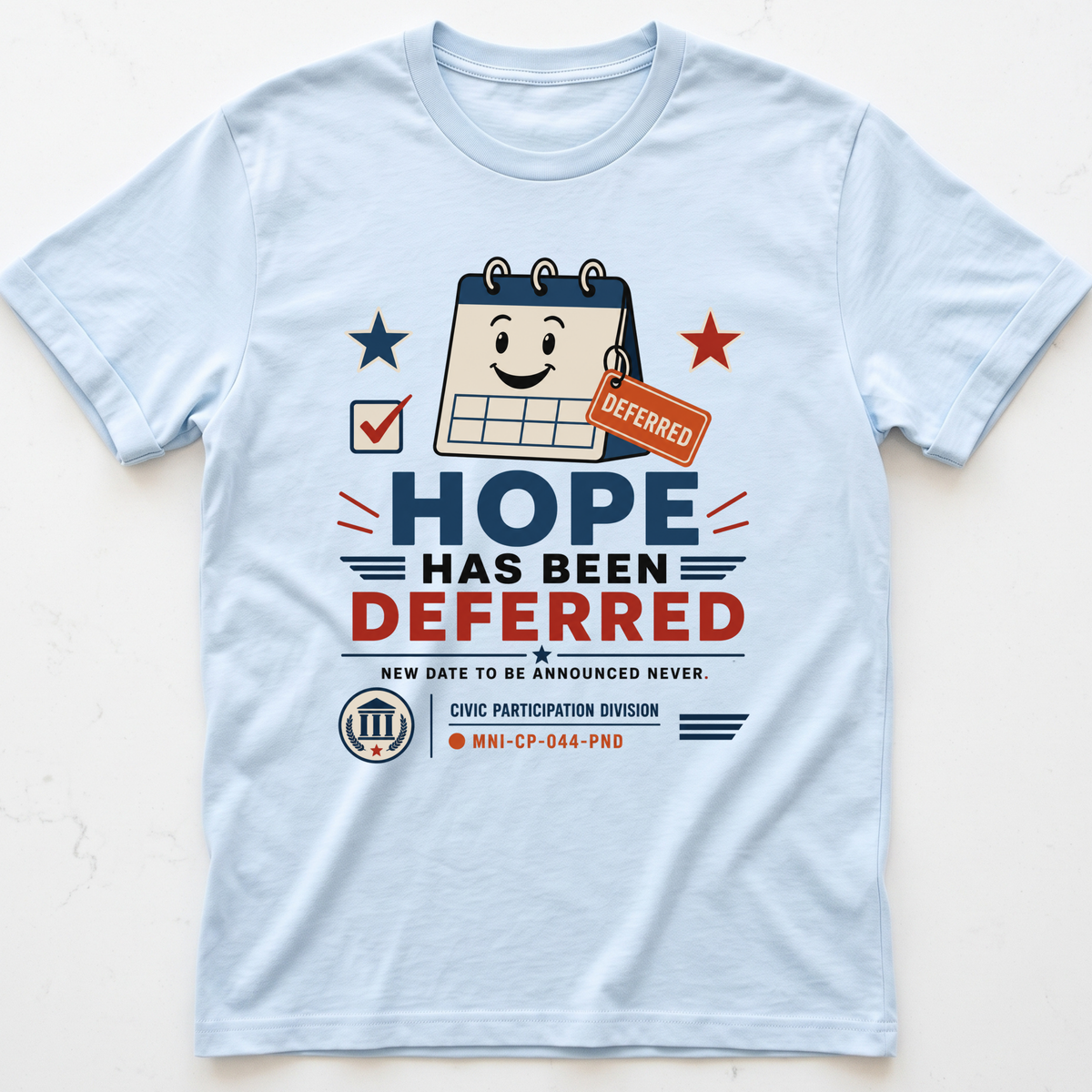 Hope Deferred T-shirt