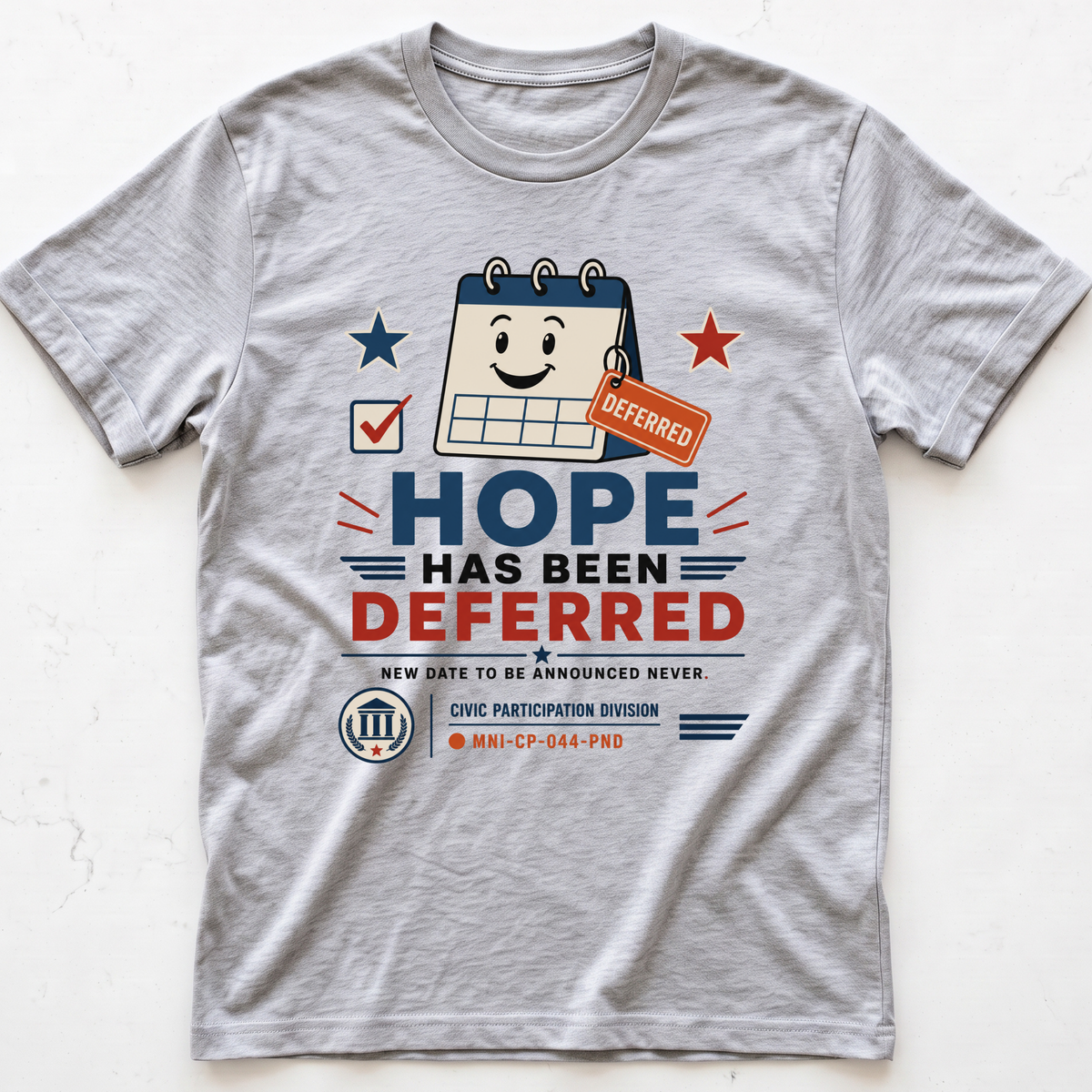Hope Deferred T-shirt