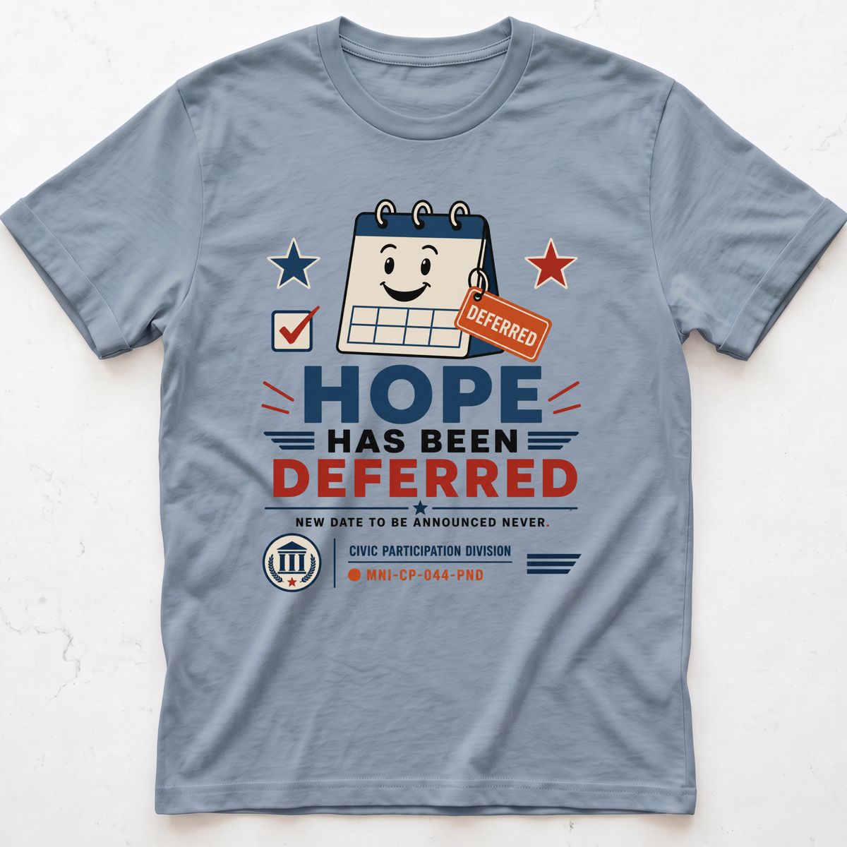 Hope Deferred T-shirt