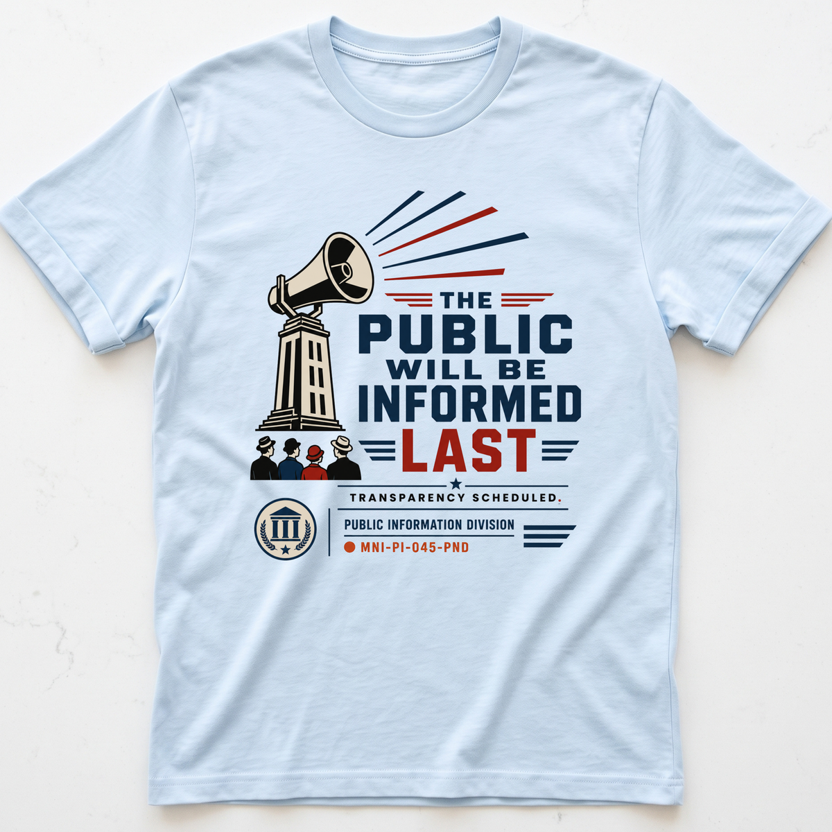 Public Last T-shirt