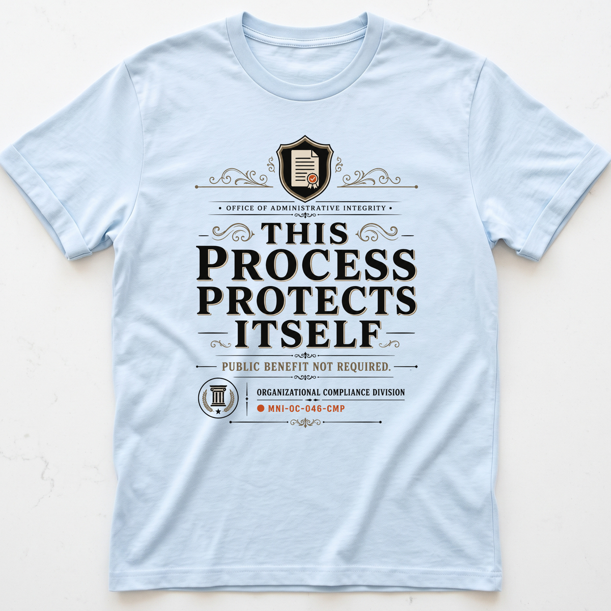 Process Protected T-shirt