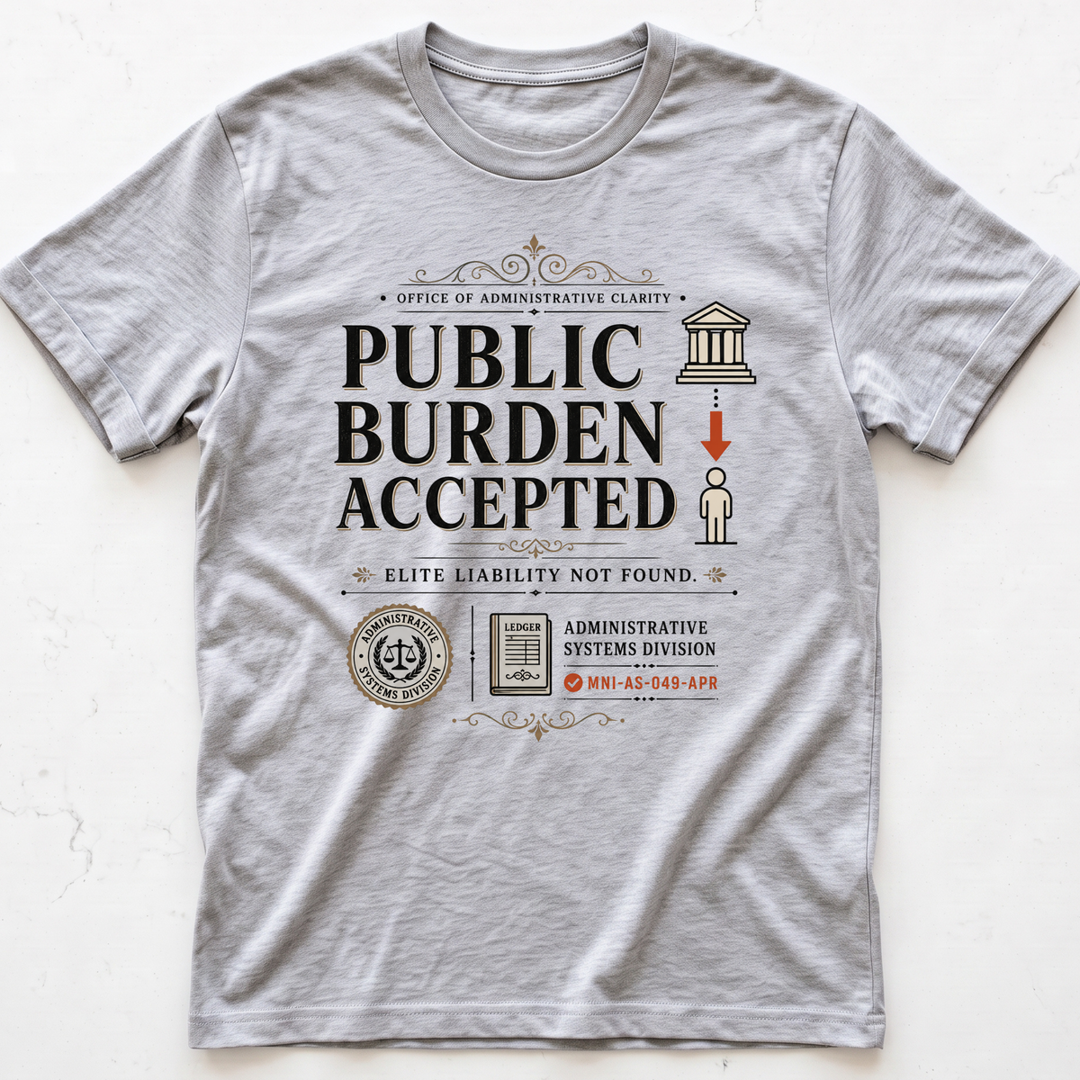 Burden Accepted T-shirt