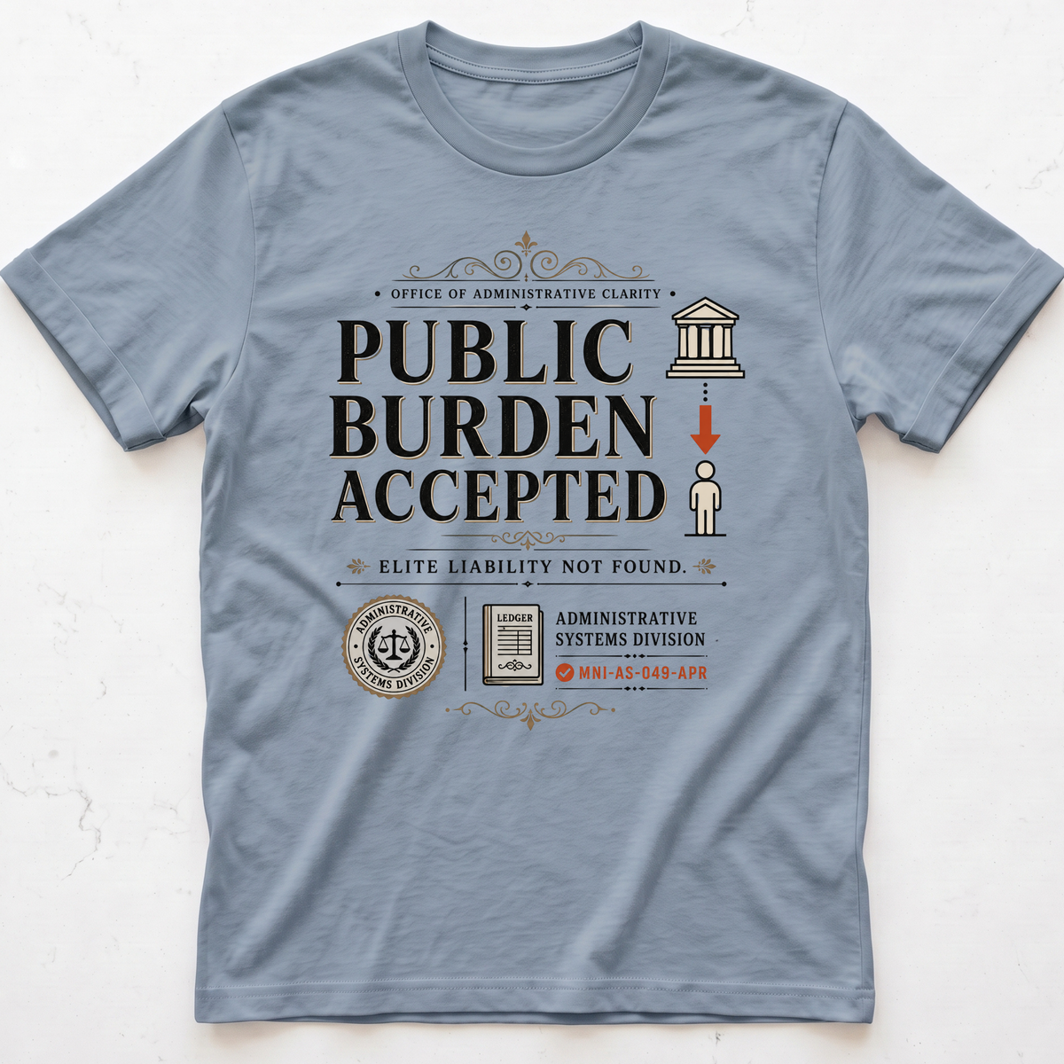 Burden Accepted T-shirt