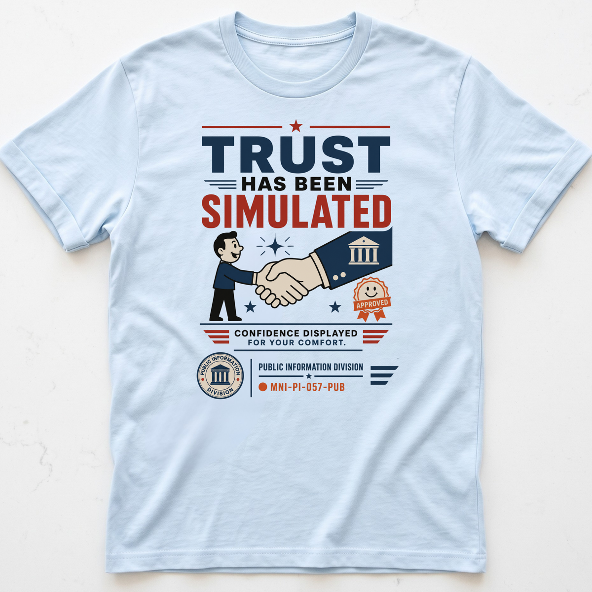 Trust Simulated T-shirt