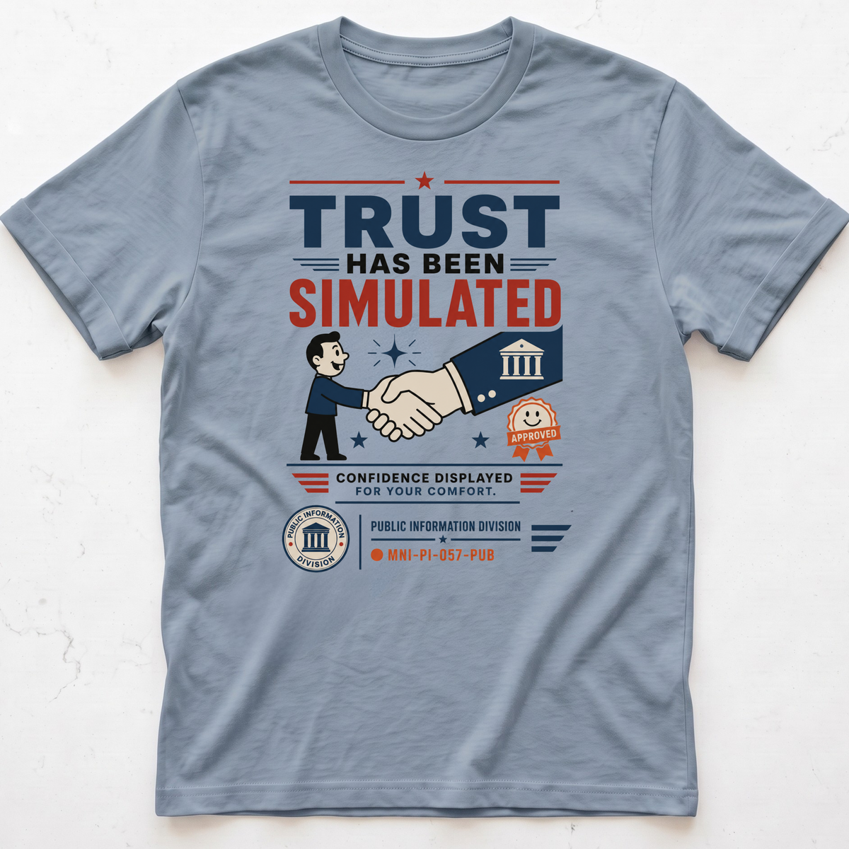 Trust Simulated T-shirt