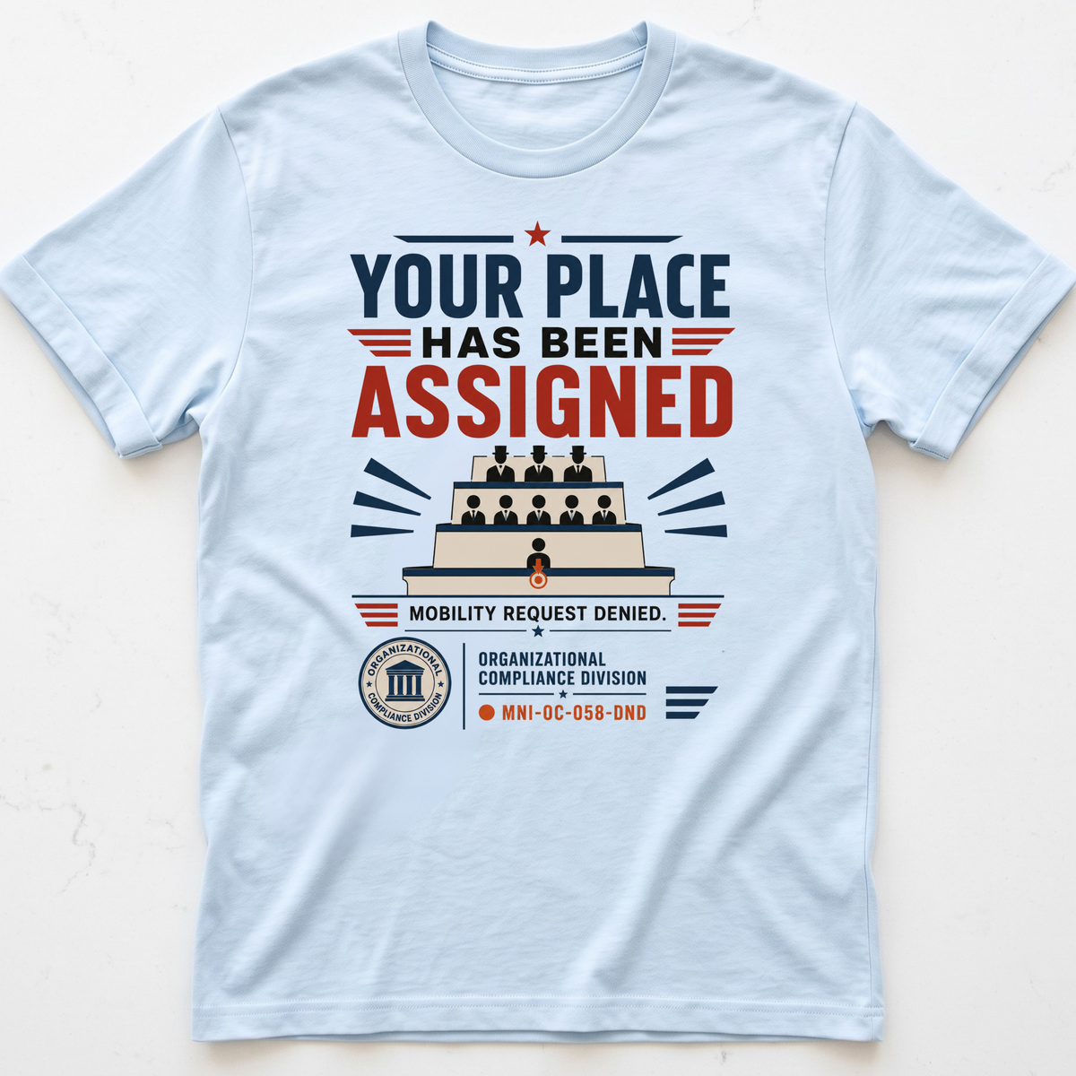 Place Assigned T-shirt
