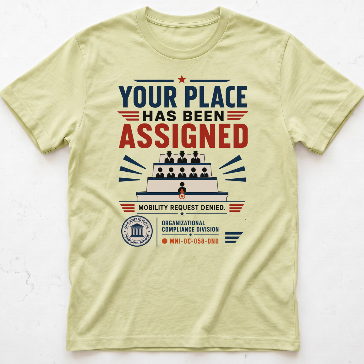 Place Assigned T-shirt